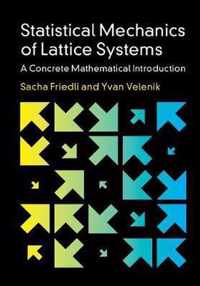 Statistical Mechanics of Lattice Systems