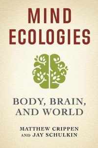 Mind Ecologies