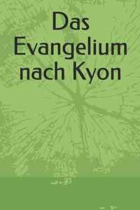 Das Evangelium nach Kyon