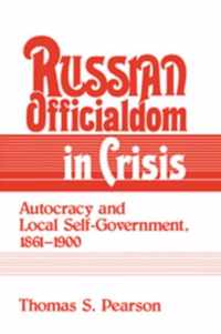 Russian Officialdom in Crisis