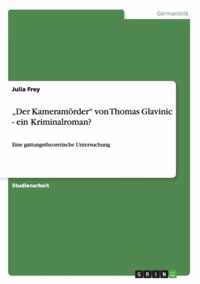 Der Kameramoerder von Thomas Glavinic - ein Kriminalroman?