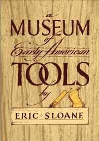 Museum of Early American Tools