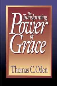 The Transforming Power of Grace