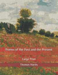 Poems of the Past and the Present