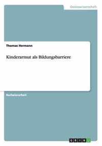 Kinderarmut als Bildungsbarriere