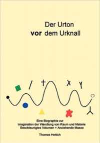 Der Urton vor dem Urknall