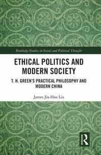 Ethical Politics and Modern Society