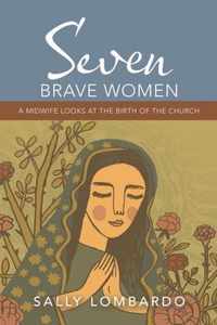 Seven Brave Women