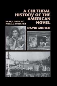 A Cultural History of the American Novel, 1890-1940