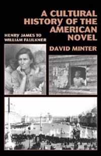 A Cultural History of the American Novel