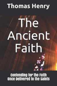 The Ancient Faith