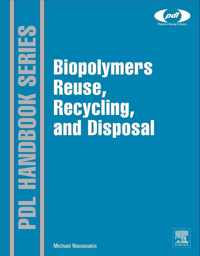 Biopolymers Reuse, Recycling, And Disposal