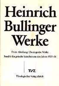 Heinrich Bullinger. Werke