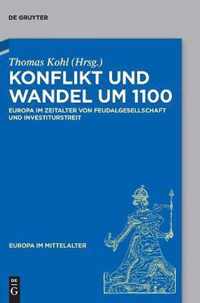 Konflikt und Wandel um 1100