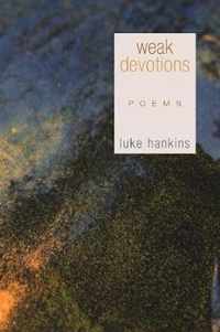 Weak Devotions