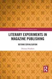 Literary Experiments in Magazine Publishing