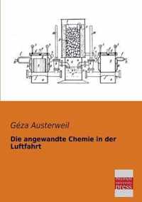 Die Angewandte Chemie in Der Luftfahrt