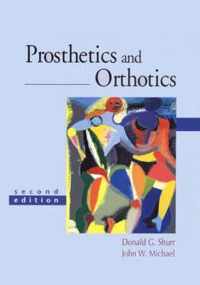 Prosthetics and Orthotics