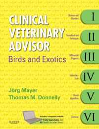 Clinical Veterinary Advisor: Birds and Exotic Pets