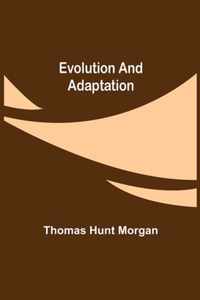 Evolution and Adaptation