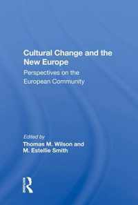 Cultural Change and the New Europe