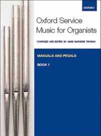 Oxford Service Music For Organ: Manuals And Pedals, Book 1