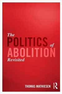 The Politics of Abolition Revisited