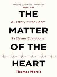 The Matter of the Heart