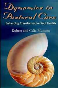 Dynamics in Pastoral Care