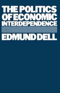 The Politics of Economic Interdependence