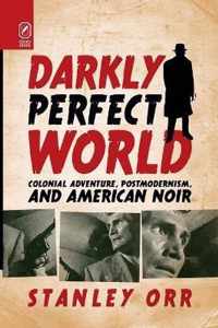 Darkly Perfect World