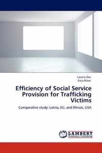 Efficiency of Social Service Provision for Trafficking Victims