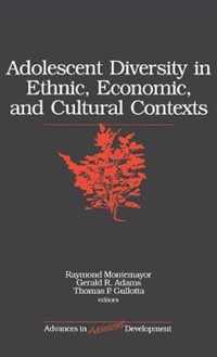 Adolescent Diversity in Ethnic, Economic, and Cultural Contexts