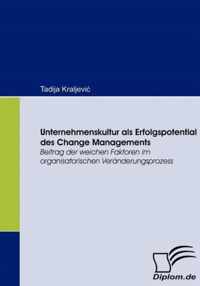 Unternehmenskultur als Erfolgspotential des Change Managements