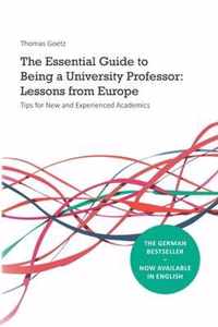 The Essential Guide to Being a University Professor: Lessons from Europe