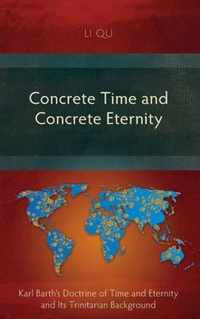 Concrete Time and Concrete Eternity