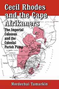 Cecil Rhodes and the Cape Afrikaners