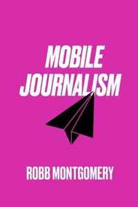 Mobile Journalism