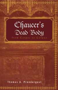 Chaucer's Dead Body