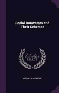 Social Innovators and Their Schemes