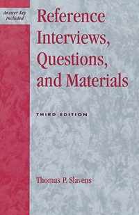 Reference Interviews, Questions, and Materials