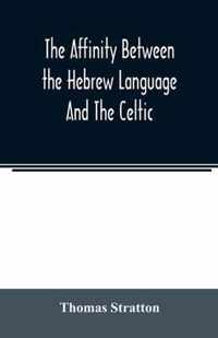 The affinity between the Hebrew language and the Celtic