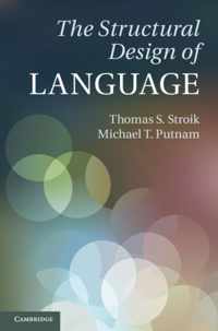 The Structural Design of Language