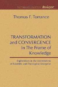 Transformation and Convergence in the Frame of Knowledge