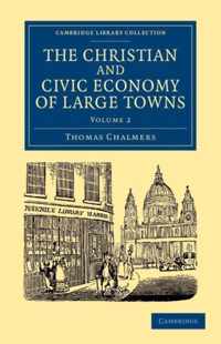 The Christian and Civic Economy of Large Towns