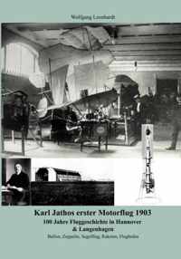 Karl Jathos erster Motorflug 1903