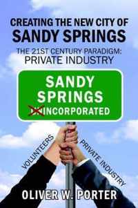 Creating The New City Of Sandy Springs