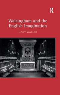 Walsingham and the English Imagination