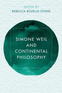 Simone Weil and Continental Philosophy