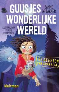 De Geesten van Krakelia  -   Guusjes wonderlijke wereld